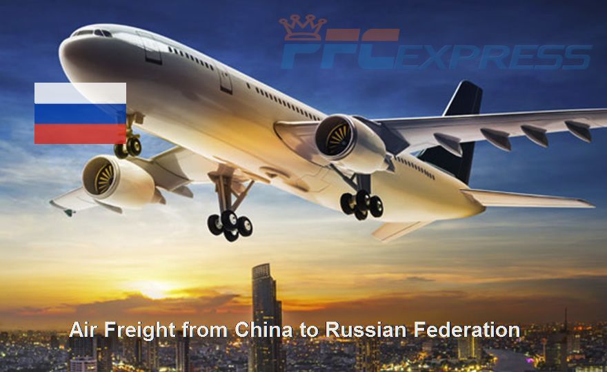 Air Freight from China to Russian Federation